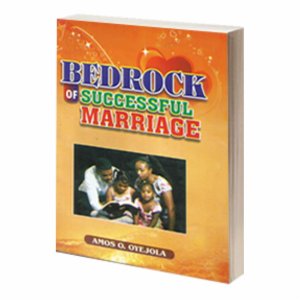 BEDROCK OF SUCCESSFUL MARRIAGE
