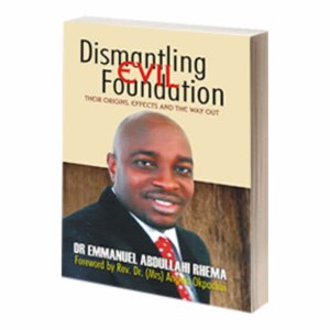DISMANTLING EVIL FOUNDATIONS