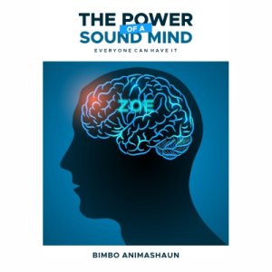 THE POWER OF A SOUND MIND